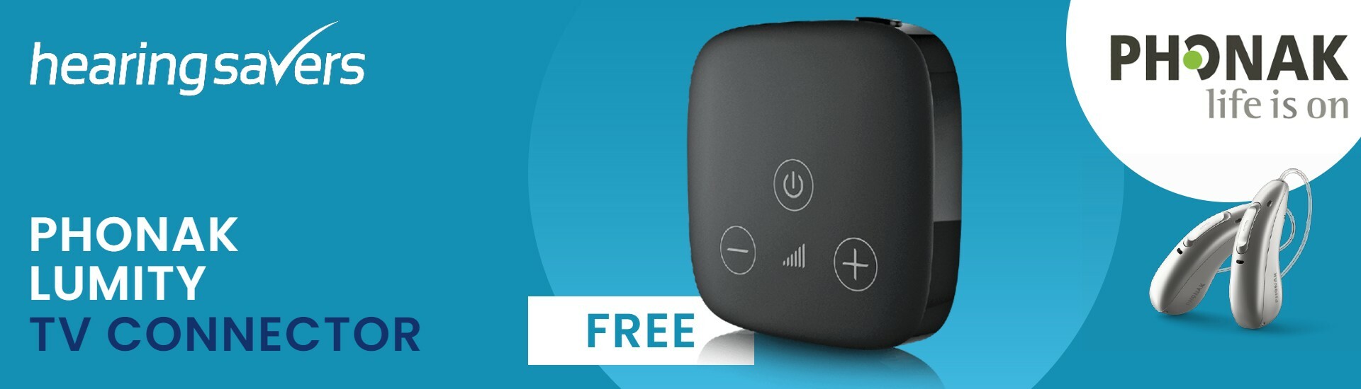 FREE Phonak TV Connector at HEARING SAVERS