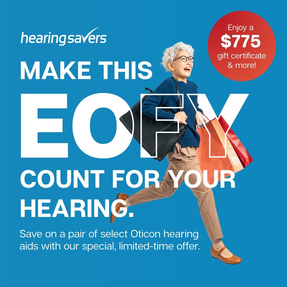 Oticon EOFY $775 Gift Certificate at HEARING SAVERS