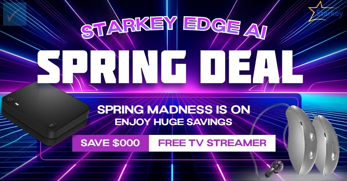 Amazing Value with Starkey Edge AI hearing aids Amazing Value with Starkey Edge AI hearing aids